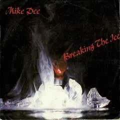 Mike Dee* – Breaking The Ice (Vinyl, 7")