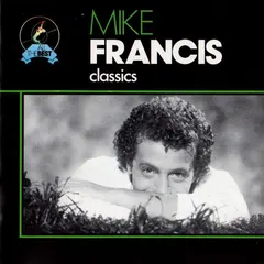 Mike Francis – Classics (CD, Compilation)