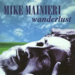 Mike Mainieri – Wanderlust (CD, Album)