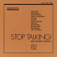 Mike Moore Company Selected Sound – Stop Talking! (Vinyl, LP)