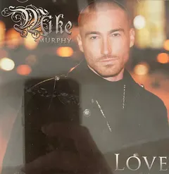 Mike Murphy (51) – Love (CD, Album)