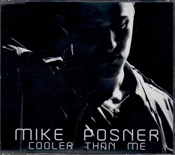 Mike Posner (2) – Cooler Than Me