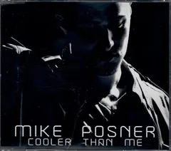 Mike Posner (2) – Cooler Than Me (CD, Single)