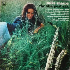 Mike Sharpe Liberty – The Sharpest Sax (Vinyl, LP)