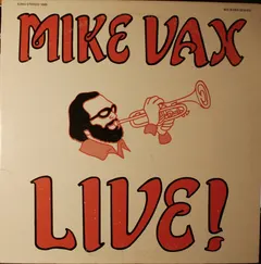 Mike Vax – Mike Vax Live! (Vinyl, LP)