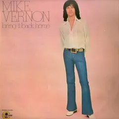 Mike Vernon – Bring It Back Home (Vinyl, LP)