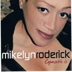 Mikelyn Roderick – Copasetic Is (CD, Album)
