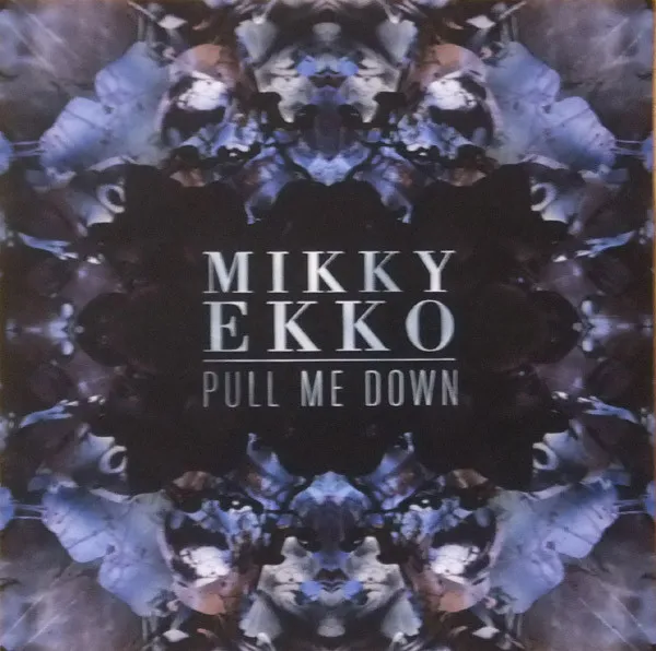Mikky Ekko – Pull Me Down