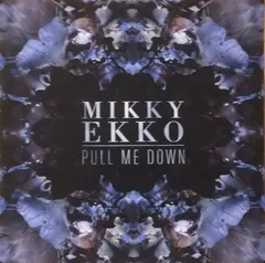 Mikky Ekko – Pull Me Down (CDr, Single)