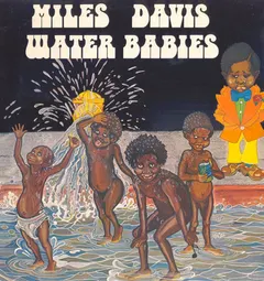 Miles Davis – Water Babies (Vinyl, LP)