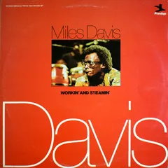 Miles Davis Prestige – Workin' And Steamin' (Vinyl, LP)