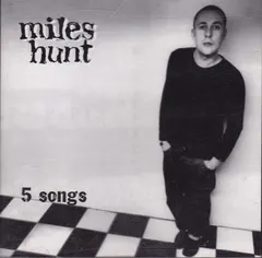Miles Hunt – 5 Songs (CD, EP)
