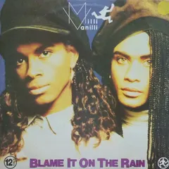 Milli Vanilli RCA – Blame It On The Rain (Vinyl, 12")