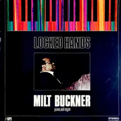 Milt Buckner – Locked Hands (Vinyl, LP)