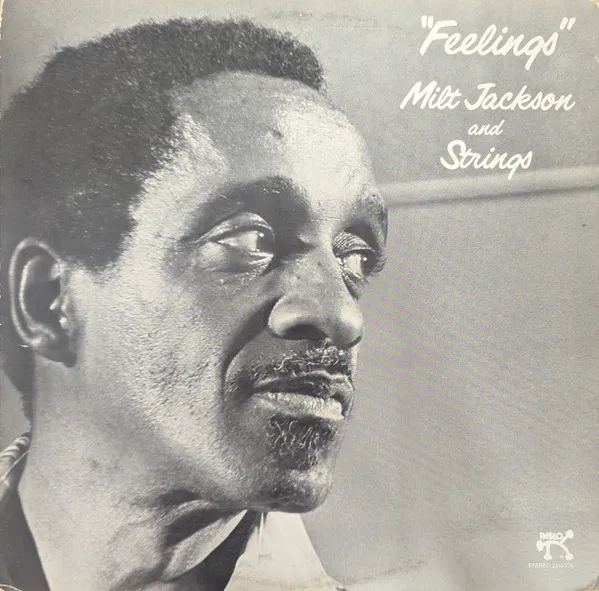 Milt Jackson And Strings* – Feelings