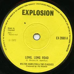 Milton Hamilton (2) & The Classics – Long, Long Road (Vinyl, 7")