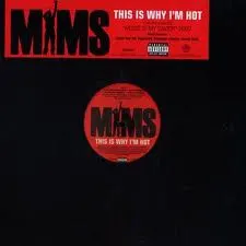 Mims – This Is Why I'm Hot (Vinyl, 12")