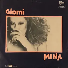 Mina (3) – Giorni / Ormai (Vinyl, 7")