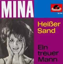 Mina (3) Polydor – Heißer Sand / Ein Treuer Mann (Vinyl, 7")