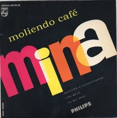 Mina (3) – Moliendo Cafè (Vinyl, 7")