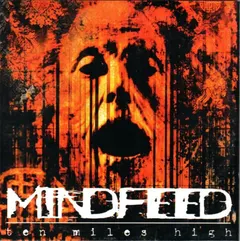 Mindfeed – Ten Miles High (CD, Album)