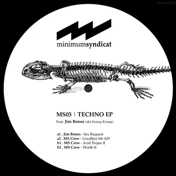 Minimum Syndicat Feat. Jim Bones – Techno EP