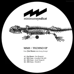 Minimum Syndicat Feat. Jim Bones – Techno EP (Vinyl, 12")