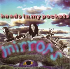 Mirrors – Hands In My Pockets (CD, Compilation)