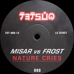 Misar vs Frost* – Nature Cries (Vinyl, 12")