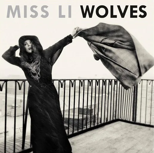 Miss Li – Wolves
