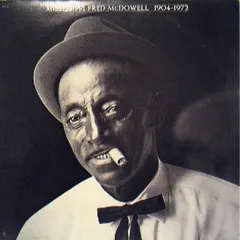 Mississippi Fred McDowell* – 1904-1972 (Vinyl, LP)