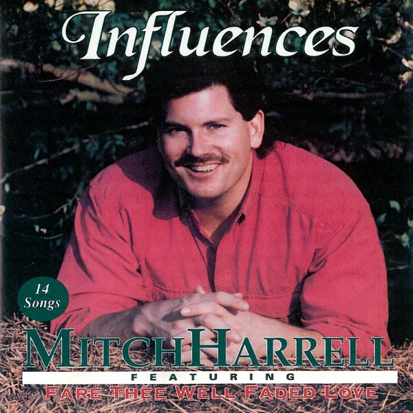 Mitch Harrell – Influences