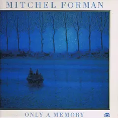 Mitchel Forman – Only A Memory (Vinyl, LP)