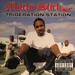 Mitchy Slick – Trigeration Station (CD, Album)