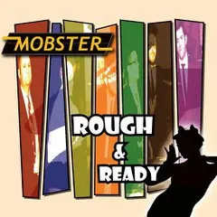 Mobster (3) – Rough & Ready (CD, Album)