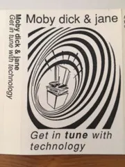 Moby Dick & Jane – Get In Tune With Technology (Cassette, Album)
