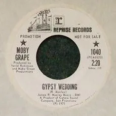 Moby Grape – Gypsy Wedding