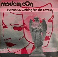 Modern Eon – Euthenics / Waiting For The Cavalry (Vinyl, 7")