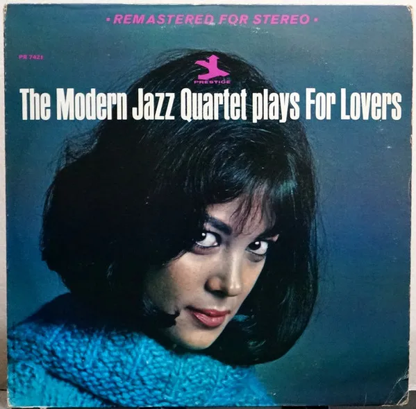 Modern Jazz Quartet* – Plays For Lovers
