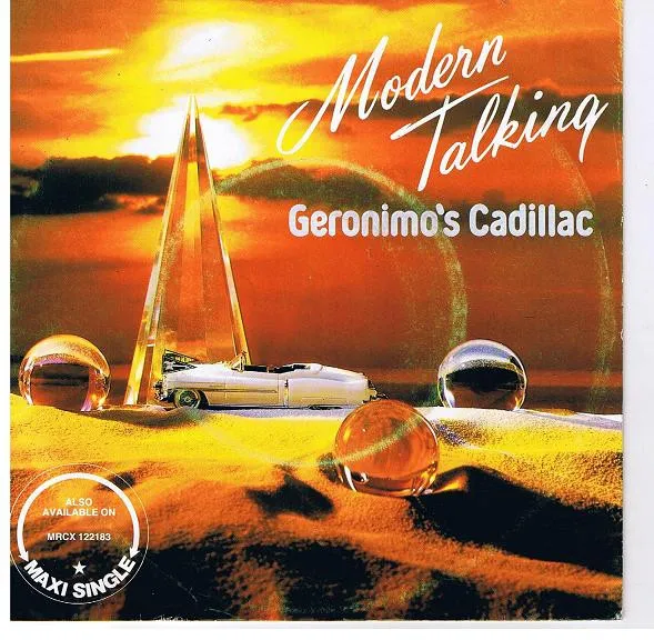 Modern Talking – Geronimo's Cadillac