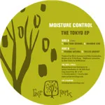 Moisture Control – The Tokyo EP