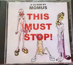 Momus – This Must Stop! (CDr, CD-ROM)