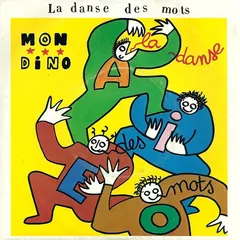 Mon Dino* – La Danse Des Mots (Vinyl, 7")