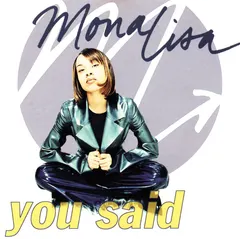 Mona Lisa (2) Island Records – You Said (CD, Single)