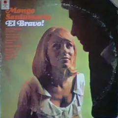 Mongo Santamaria Caliente – El Bravo! (Vinyl, LP)