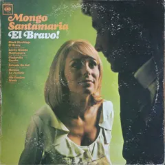 Mongo Santamaria – El Bravo! (Vinyl, LP)