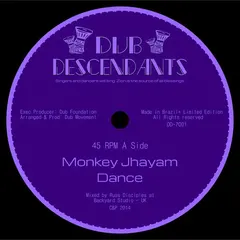 Monkey Jhayam / Russ Disciple* – Dance / Dance Dub (Vinyl, 7")