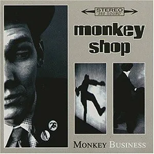 Monkey Shop – Monkey Business