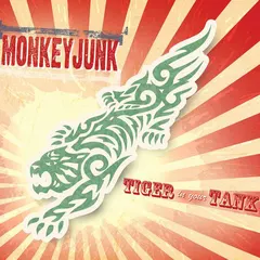 MonkeyJunk – Tiger In Your Tank (CD)
