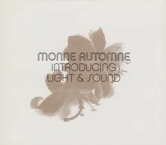 Monne Automne – Introducing Light & Sound (CD, Album)